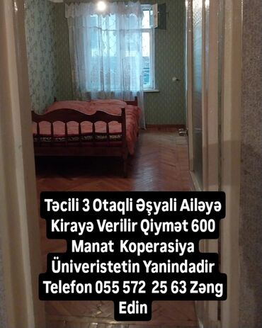 Uzunmüddətli kirayə mənzillər: 3 Otaqli Əşyali Kirayə Tələbə Qizlara Və Ailəyə Verilir. Qiymət 600