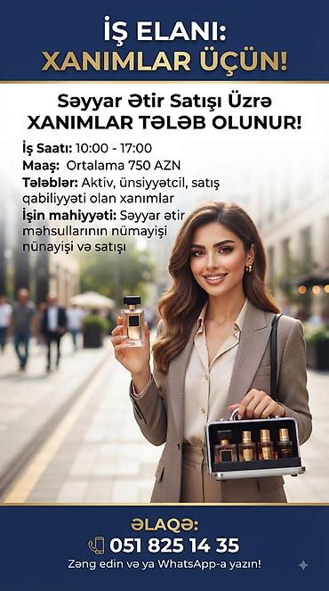 Satış məsləhətçisi tələb olunur, Yalnız qadınlar üçün, İstənilən yaş, Təcrübəsiz, Aylıq ödəniş lalafo.az -da Satış məsləhətçisi tələb olunur, Yalnız qadınlar üçün, İstənilən yaş, Təcrübəsiz, Aylıq ödəniş