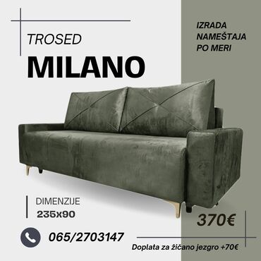 jysk okrugli stolovi na razvlačenje: Trosed na razvlacenje Milano krajnih dimenzija 235x90 moguca izrada u