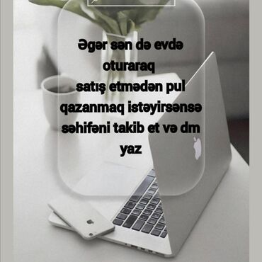 Evdən satış etmədən pul qazanmaq üçün imkan təklif edən elan. Bu imkan