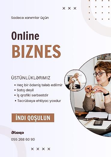 Sadece xanımlar üçün online biznes imkanı Xüsusiyyətlər: - Heç bir