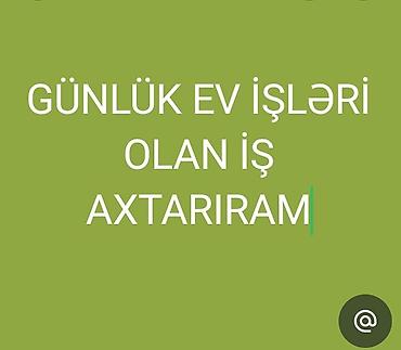 ev iş ilanları: Ev köməkçisi, 38 yaş, 3-5 illik təcrübə — 1