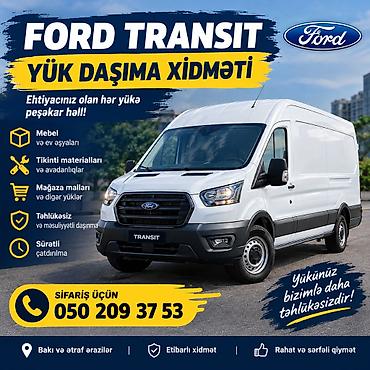 Yük daşımaları: Əlbəttə, belə yaza bilərsən: FORD TRANSIT 🚐 YÜK DAŞIMA XİDMƏTİ 📦 Ev — 1