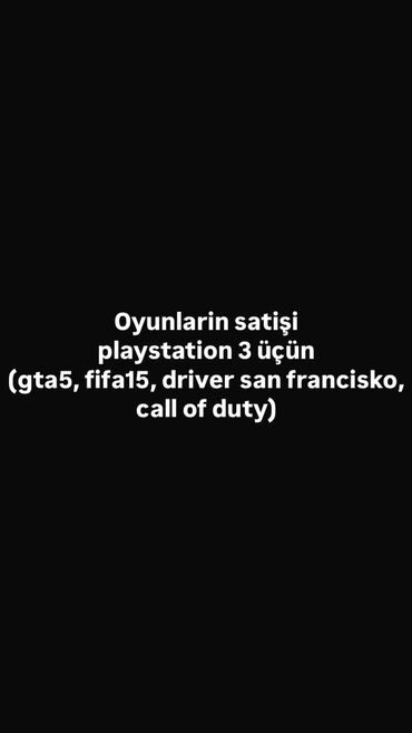 ps 3 ucuz işlənmiş: Ps 3
oyunlari 80azn