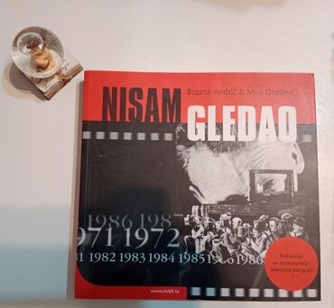 Books, Magazines, CDs, DVDs: Bojana Andrić i Mira Otašević NISAM GLEDAO Redakcija za istoriografiju