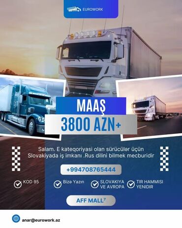 Строительные специальности: Slovakiyada və Avropada yükdaşıma üzrə sürücü işi - Maaş: 3800 AZN+ -