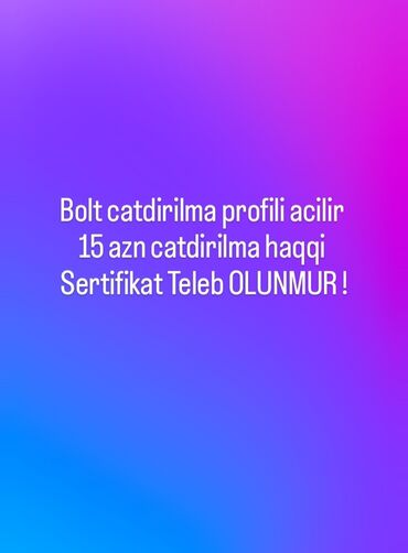 muhafize vakansiya 2025: Bolt çatdırılma profili açılır. Çatdırılma haqqı 15 AZN. Sertifikat