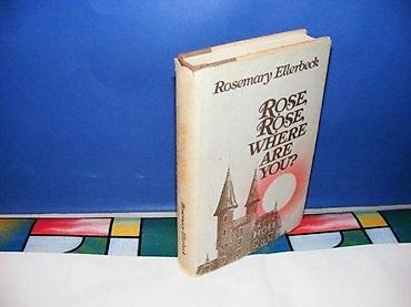 boots: Rosemary Ellerbeck ROSE, ROSE, WHERE ARE YOU ? NEW YORKhard cover22 cm — 1