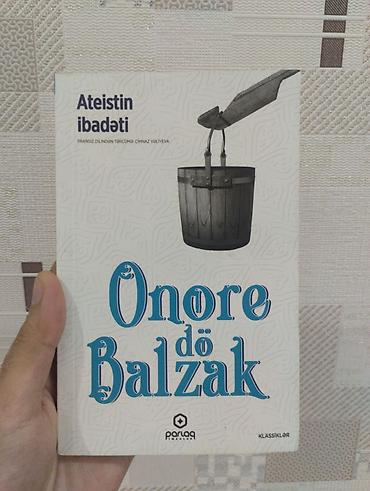 Художественная литература: Məhsul: Kitab – “Ateistin ibadəti” (Onore də Balzak) Nəşriyyat: Parlaq — 1