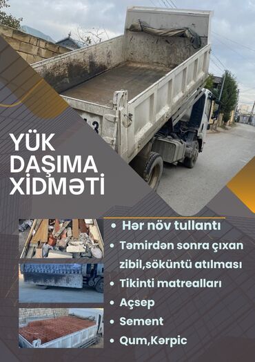yük daşıma xidmətləri: Bütün növ tullantı və zibillərin atılması.Tikinti materiallarının