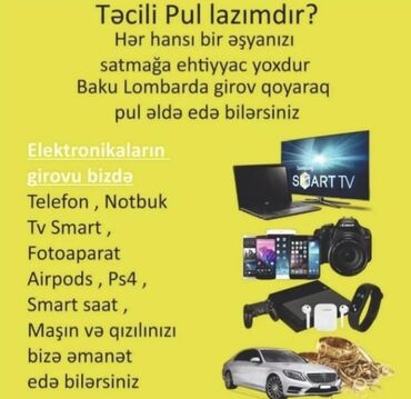 lombard telefon: Sizə Təcili pul lazımdı?🏦Elektronikaların Girovu