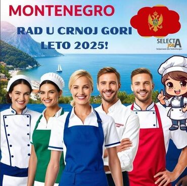 posao par dana nedeljno: RAD U CRNOJ GORI – LETO 2025! Tražimo veći broj vrednih i pouzdanih
