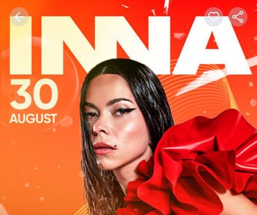 Tədbirlərin təşkili: Inna bilet ticket, General Admission, 4 dene var mende mobil nomre -