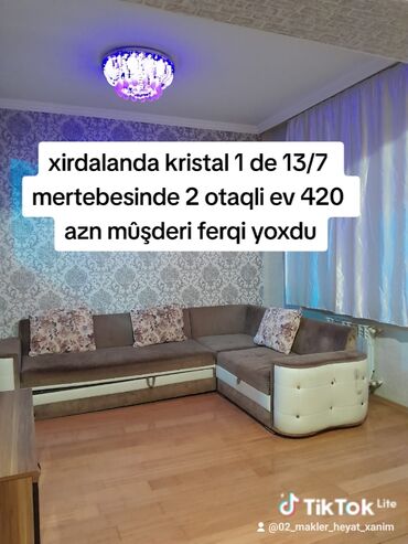 Uzunmüddətli kirayə mənzillər: Xirdalanda kristal 1 de 13/7 mertebesinde 2 otaqli ev 420 azn mûşderi -da lalafo.az — 1 Uzunmüddətli kirayə mənzillər: Xirdalanda kristal 1 de 13/7 mertebesinde 2 otaqli ev 420 azn mûşderi — 1