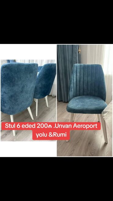 Столы: Stul 6 eded 200₼ .Unvan Aeroport yolu &Rumi