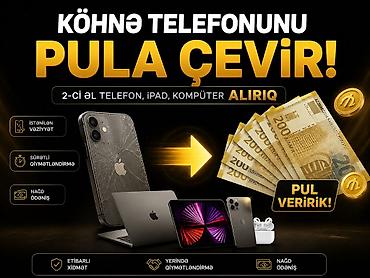 ipad pro: Xidmət: Köhnə cihazların nağd pula çevrilməsi - 2-ci əl telefon, iPad — 1