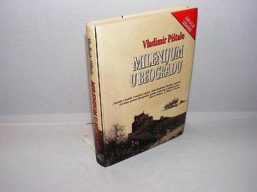 postamenti: Milenijum u beogradu vladimir pištalo 2009 agora tvrd povez 21 cm — 1