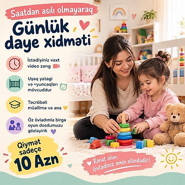 Günlük dayə xidməti - Saatdan asılı olmayaraq uşaq baxımı -