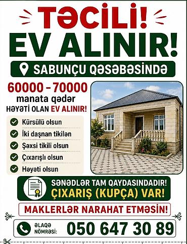 sumqayitda evler: Təcili Sabunçu qəsəbəsində həyəti olan ev alınır! Axtarılan — 1