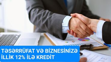 Xidmətlər: İllik 12% ilə təsərrüfat və biznesinizə kredit Təsərrüfatı və biznesi