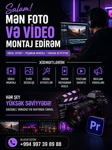 lazer reklamları: Peşəkar foto və video montaj xidməti Xidmətlər: - Video montaj - Foto — 1