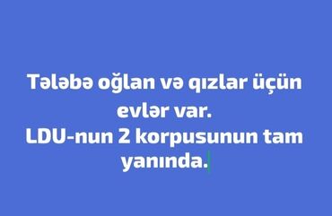 qaradağ rayonu müşfiqabad qəsəbəsində kirayə evlər: Tələbə oğlan və qızlar üçün evlər təklif olunur. Bu evlər LDU-nun 2-ci