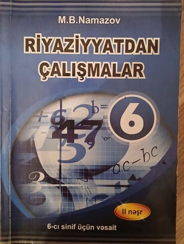 riyaziyyat 1ci hissə: Riyaziyyat Testlər 6-cı sinif, M.B. Namazov, 1-ci hissə, 2018 il