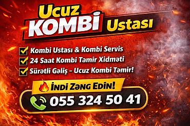 Ucuz Kombi Ustası – Kombi Servis və Təmiri Xidmətlər: - Kombi ustası