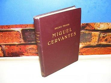 buzz majce: Miguel cervantes bruno frank tvrd povez stanje vrlo dobro — 1