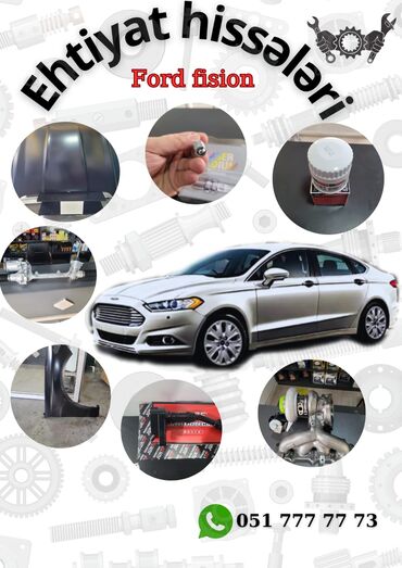 Digər avtomobil ehtiyat hissələri: Ford Fusion