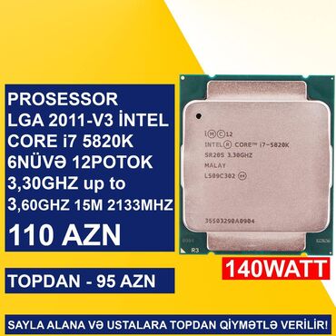 Мониторы: Процессор Intel Core i7 Prosessor “LGA 2011-V3 (5ci nəsil) İntel Core i7 5820K”, > 8 ядер, Б/у