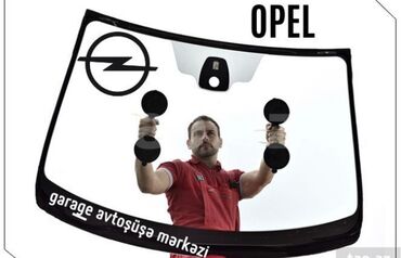 Yan və salon güzgüləri: Opel üçün ön şüşə və quraşdırma xidməti - Marka: Opel (loqolu ön