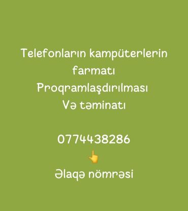 доска объявлений баку: TELEFONLARIN KAMPÜTERLERİN FARMATI PROQRAMLAŞDIRILMASI VƏ TƏMİNATI