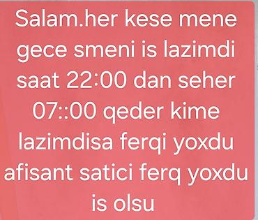 bolt işləmək: Gece smeni işi axtarılır. Saat 22:00-dan səhər 07:00-a qədər işləmək — 2