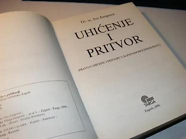 Knjige, audio i video formati: UHIĆENJE I PRITVOR Dr. sc. Ivo Josipović1998 targa zagrebtvrd povez — 3