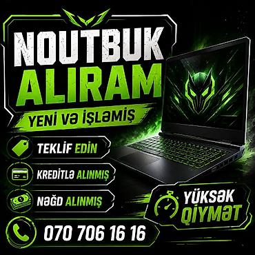 azercell operatorla elaqe: YÜKSEK QIYMETE YENİ VE İŞLEMİŞ NOUTBUK ALIRAM KREDITLE VE NEĞD ALINMIS — 1