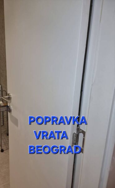 Građevinarstvo i rekonstrukcija: Popravka oštećenih unutrašnjih vrata – Beograd - Specijalizovana — 10