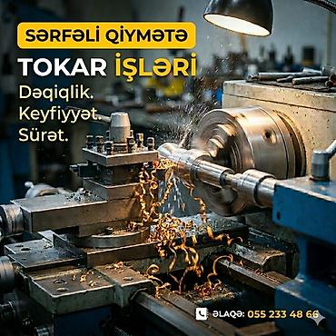 tikinti ucun oyuncaq dəsti: Tokar işləri – dəqiqlik, keyfiyyət və sürət! Xidmətlər: - Metal — 1