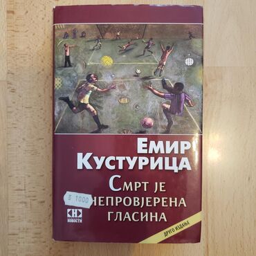 Sport i hobi: Nova knjiga Emira Kusturice "Smrt je neprovjerena glasina"