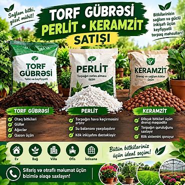 🌿 TORF GÜBRƏSİ • PERLİT • KERAMZİT SATIŞI 🌿 🌱 Bitkilərinizin sağlam