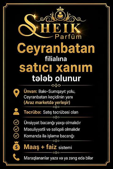 satici xanim: Satış məsləhətçisi tələb olunur, Yalnız qadınlar üçün, 18-29 yaş, Təcrübəsiz, Aylıq ödəniş — 1