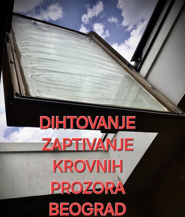 Prozori: Usluga: popravka i zaptivanje krovnih prozora - Specijalizovana — 3