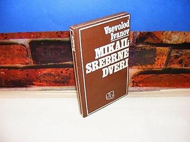 postamenti: Mikail srebrne dveri vsevolod ivanov 1981 tvrd povez 17,5 cm stanje — 1