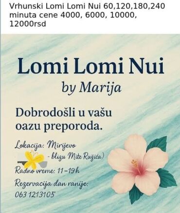 Lomi Lomi Nui nr Lomi nego voli. 11-19h Beograd
