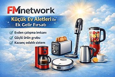 hazır: FM Network – Kiçik məişət texnikası ilə əlavə gəlir imkanı - Evdən — 1