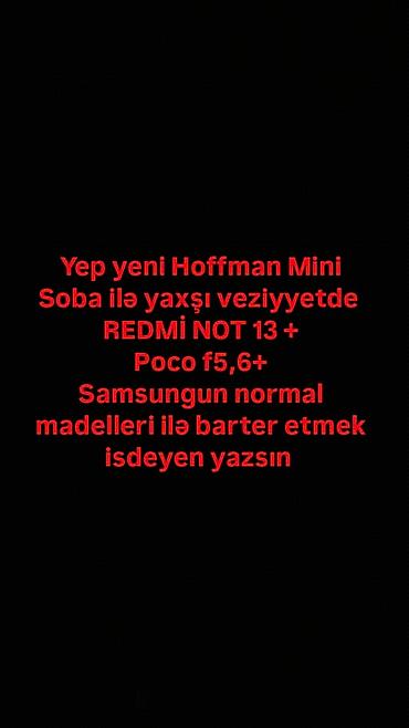 mini pec: Məhsul: Hoffman Mini Soba + smartfon barter təklifi Təsvir: - Hoffman — 1