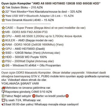 Masaüstü kompüterlər və iş stansiyaları: Oyun üçün Kompüter "AMD A8 5500 HD7560D 128GB SSD 500GB HDD” ⭐Tək -da lalafo.az — 3 Masaüstü kompüterlər və iş stansiyaları: Oyun üçün Kompüter "AMD A8 5500 HD7560D 128GB SSD 500GB HDD” ⭐Tək — 3