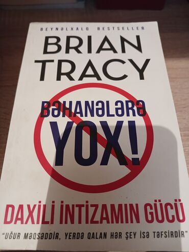 Brian Tracy tərəfindən yazılmış "Bəhanələrə YOX! Daxili İntizamın
