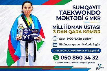 Sumqayıt Taekvondo Məktəbi – 6-cı mkr Milli idman ustası, 3-dan qara