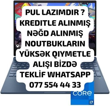нотбук: Ən yüksək qiymətlə noutbukların alışı Yeni İşləmiş noutbukların alışı